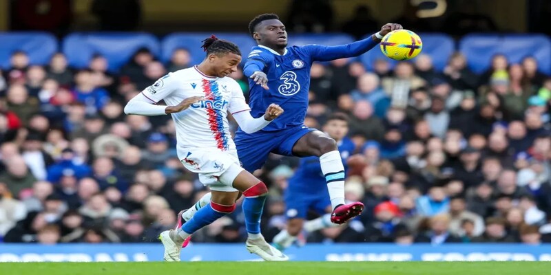 Tìm hiểu phong độ thi đấu khi soi kèo Chelsea vs Crystal Palace